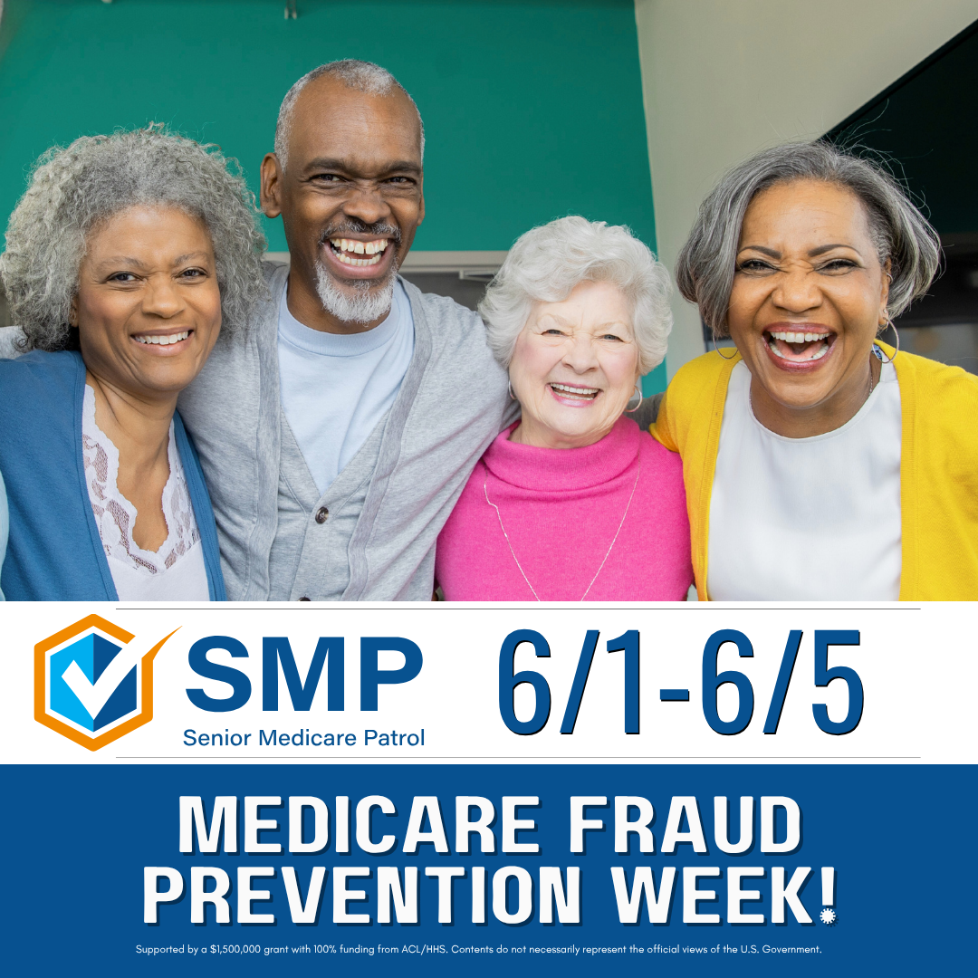 Medicare Fraud Prevention Week, 6/1-6/5